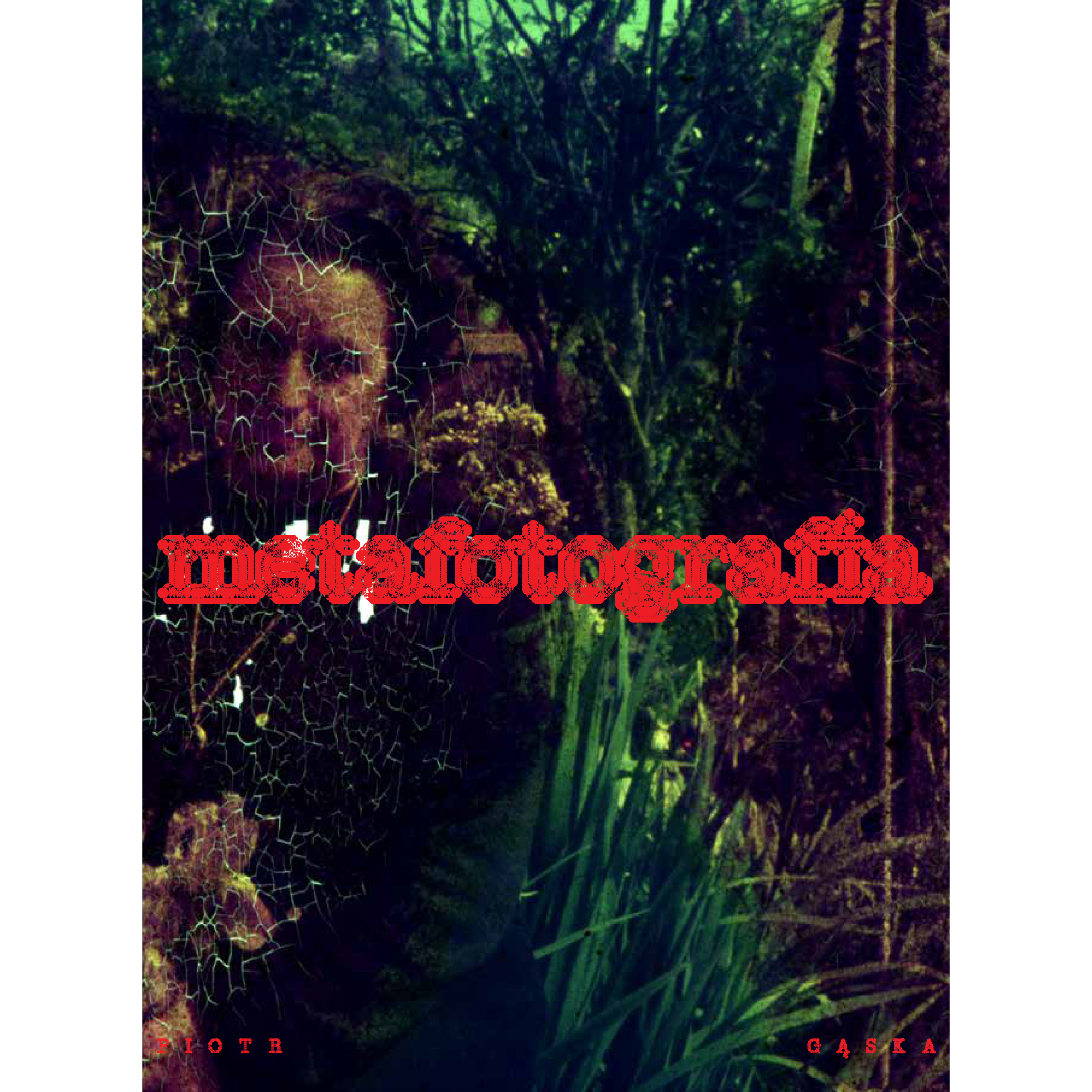 Vychádza kniha Piotra Gąsky METAFOTOGRAFIA 